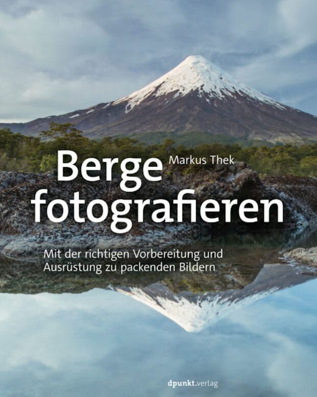 Buchtipp: Berge fotografieren, Markus Thek 
