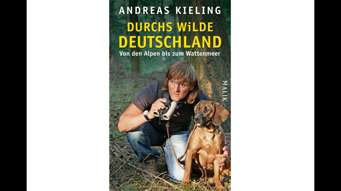 OD 2012 Buchtipp: Durchs wilde Deutschland - Andreas Kieling - Querformat