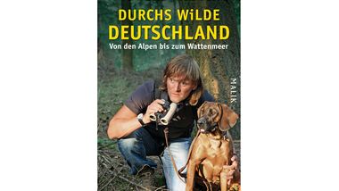 OD 2012 Buchtipp: Durchs wilde Deutschland - Andreas Kieling - Querformat