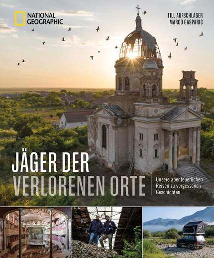 Jäger der verlorenen Orte - Lost Places in Europa